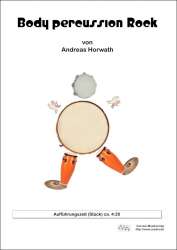 Body percussion 4 Rock -Andreas Horwath