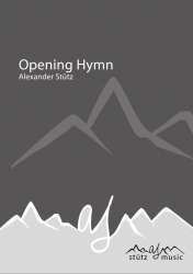 Opening Hymn -Alexander Stütz