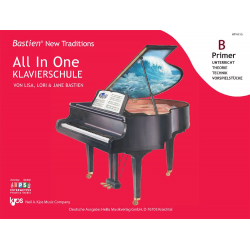 Bastien New Traditions: All In One Klavierschule - Primer B (Deutsch) -Jane Smisor & Lisa & Lori Bastien