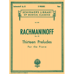 13 Preludes, Op. 32 -Sergei Rachmaninov (Rachmaninoff)