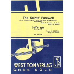 The Saints Farewell / Let's go -Diverse / Arr.Gerd Wellnitz