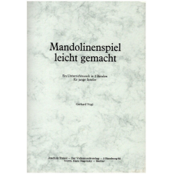 MANDOLINENSPIEL LEICHT GEMACHT -Gerhard Vogt
