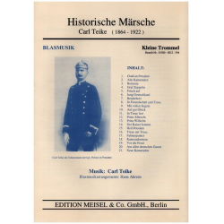 Historische Märsche -Carl Teike / Arr.Hans Ahrens