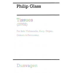 Tissues -Philip Glass