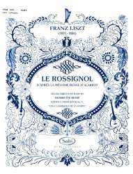 Le rossignol - d'après la mélodie russe d'Alabieff -Franz Liszt