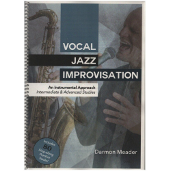 Vocal Jazz Improvisation -Darmon Meader