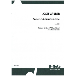 Kaiser-Jubiläumsmesse op.105 -Josef Gruber