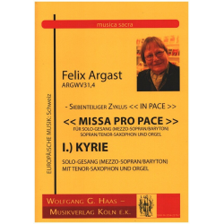 Missa pro pace -Felix Argast