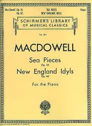 Sea Pieces, Op. 55 New England Idylls, Op. 62 - Edward Alexander MacDowell