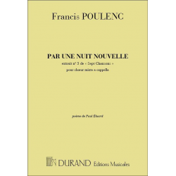 PAR UNE NUIT NOUVELLE : POUR CHOEUR -Francis Poulenc