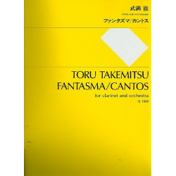 Fantasma (Cantos) for clarinet and orchestra -Toru Takemitsu