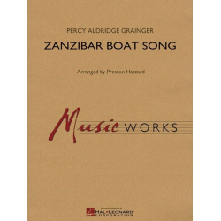Zanzibar Boat Song -Percy Aldridge Grainger / Arr.Preston Hazzard