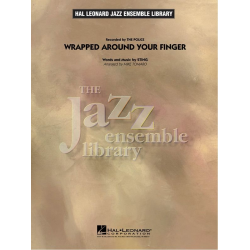 Wrapped Around Your Finger -Sting / Arr.Mike Tomaro