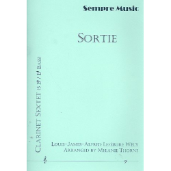Sortie for 6 clarinets (BBBBBBass) - Louis Lefebure-Wely