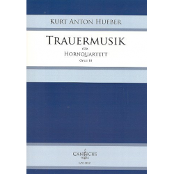 Trauermusik op.18 - Kurt Anton Hueber