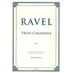 3 Chansons für Klavier -Maurice Ravel