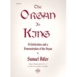 The Organ is King - Samuel Adler