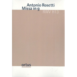 Missa in g RWVH13 für Soli, gem Chor -Francesco Antonio Rosetti (Rößler)