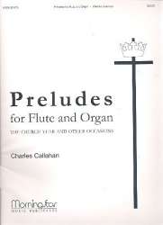 Preludes for flute and organ -Charles Callahan
