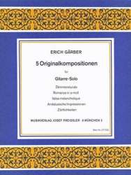 5 Originalkompositionen für Gitarre-solo -Erich Gräber