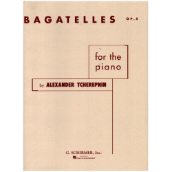 Bagatelles For The Piano Op. 5 -Alexander Tcherepnin / Tscherepnin