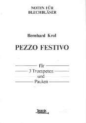 Pezzo festivoop.95b : für 3 Trompeten -Bernhard Krol