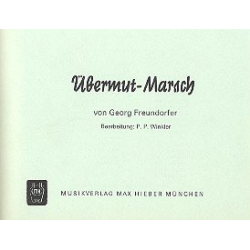 Übermut-Marsch - -Georg Freundorfer