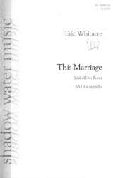 This Marriage -Eric Whitacre