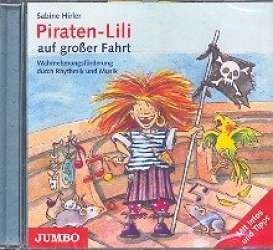 Piraten-Lili auf großer Fahrt CD -Sabine Hirler