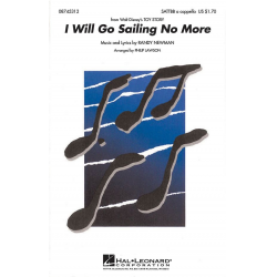 I will go sailing no more -Randy Newman / Arr.Philip Lawson