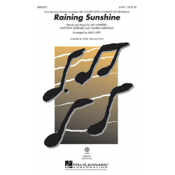 Raining Sunshine -Charlie Midnight & Jay Landers & Matthew Gerrard / Arr.Mac Huff