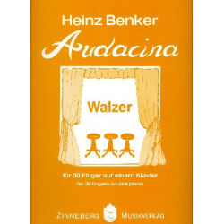 Andacina Walzer für 30 Finger -Heinz Benker
