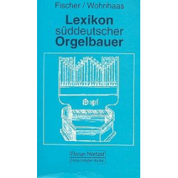 Lexikon süddeutscher Orgelbauer -Hermann Fischer