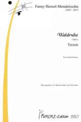 Waldruhe Terzett für Sopran, Alt, Tenor -Fanny Cecile Mendelssohn (Hensel)