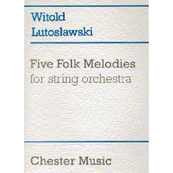 5 Folk Melodies for -Witold Lutoslawski