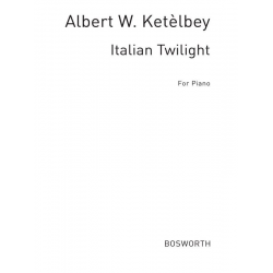 Italian Twilight : for piano -Albert W. Ketelbey