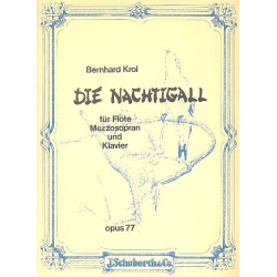 Die Nachtigall op.77 für Flöte, -Bernhard Krol