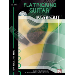Flatpicking Guitar Workout (+CD): -William Bay
