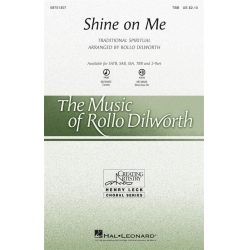 Shine on Me -Traditional / Arr.Rollo Dilworth