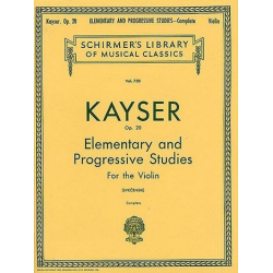 36 Elementary & Progressive Studies, Op. 20 -Heinrich Ernst Kayser