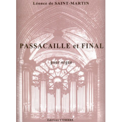 Passacaille op.28 et Final op.29 -Léonce de Saint-Martin