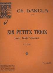 6 petits trios op.99 vol.2 (nos.4-6) - Jean Baptiste Charles Dancla