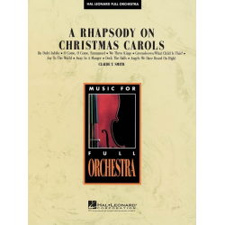 A Rhapsody on Christmas Carols -Clay Smith