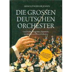 Die großen deutschen Orchester -Arnold Werner-Jensen