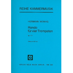Rondo op.111 : für 4 Trompeten - Hermann Wennig