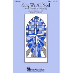 Sing We All Noel -Mary Donnelly / Arr.George L.O. Strid