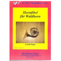 Hornfibel : für Waldhorn -Erich Pizka