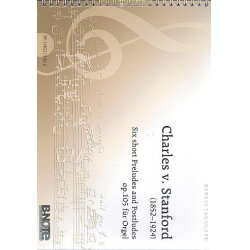 6 short Preludes and Postludes op.105 -Charles Villiers Stanford