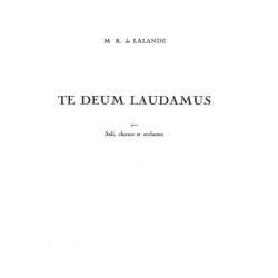 DELALANDE/SARLIT : TE DEUM LAUDAMUS -Michel-Richard Delalande