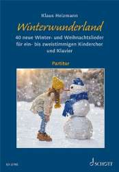 Winterwunderland - 40 neue Winter- und Weihnachtslieder (+Online Audio) -Klaus Heizmann
